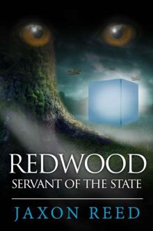 Redwood: Servant of the State Read online