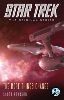 Star Trek: The Original Series: The More Things Change Read online