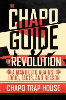 The Chapo Guide to Revolution Read online