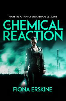 The Chemical Reaction Read online