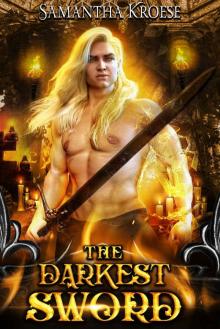 The Darkest Sword Read online