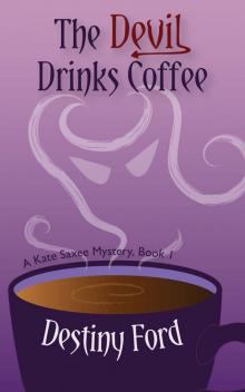 The Devil Drinks Coffee Read online