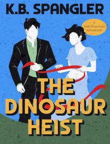 The Dinosaur Heist Read online