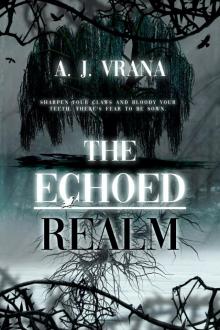 The Echoed Realm Read online