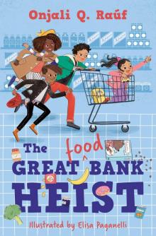 The Great (Food) Bank Heist Read online