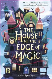 The House at the Edge of Magic Read online