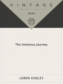 The Immense Journey Read online