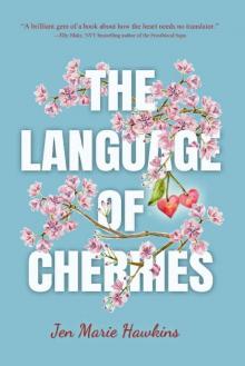 The Language of Cherries Read online