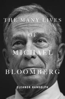 The Many Lives of Michael Bloomberg Read online