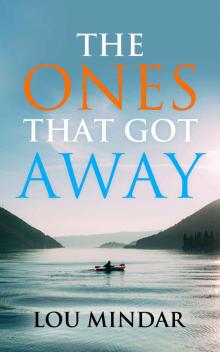 The Ones That Got Away Read online