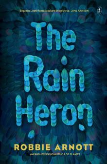 The Rain Heron Read online