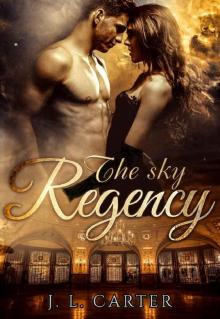 The Sky Regency: A SciFi Historical Alien Romance Read online