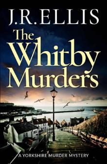 The Whitby Murders (A Yorkshire Murder Mystery) Read online