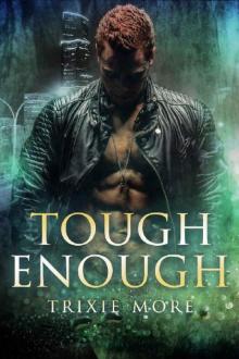 Tough Enough (Tough Love Book 3) Read online