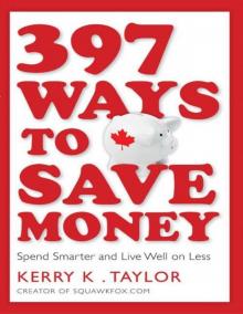 397 Ways to Save Money: Spend Smarter & Live Well on Less - PDFDrive.com Read online