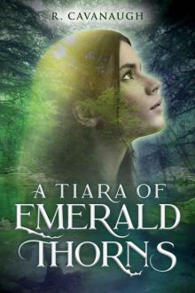 A Tiara of Emerald Thorns Read online
