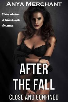 After the Fall: Close and Confined (Taboo Erotica) (Eden Harem Book 1) Read online