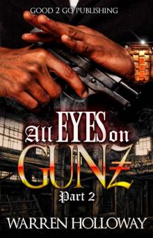 All Eyes on Gunz 2 Read online