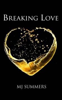 Breaking Love (Full Hearts Book 2) Read online