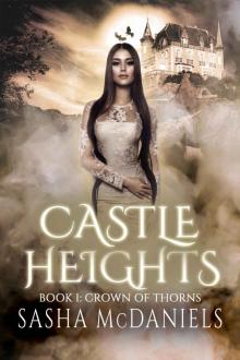 Castle Heights: Crown of Thorns Read online