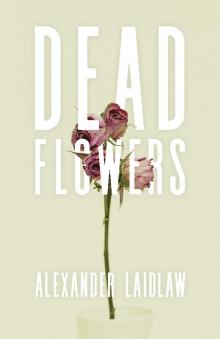 Dead Flowers Read online