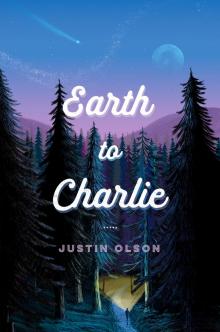 Earth to Charlie Read online