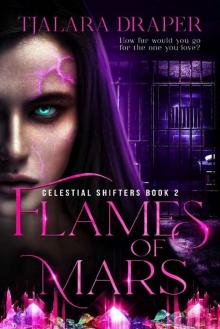 Flames of Mars (Celestial Shifters Book 2) Read online