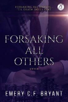Forsaking All Others Read online