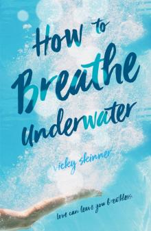 How to Breathe Underwater Read online