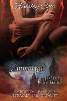 Immortal Cravings: Boxed Set Read online