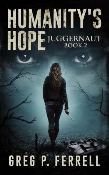 Juggernaut (Humanity's Hope Book 2) Read online