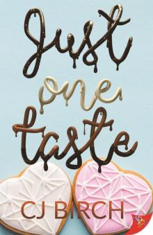 Just One Taste Read online