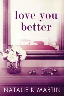 Love You Better Read online