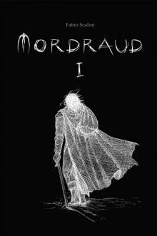 Mordraud, Book One Read online