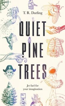 Quiet Pine Trees Read online