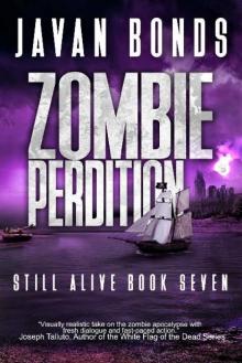 Still Alive (Book 7): Zombie Perdition Read online