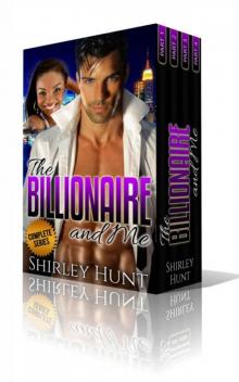 The Billionaire and Me - Complete Series: BWWM Alpha Billionaire Romance Read online