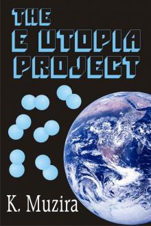 The E Utopia Project Read online