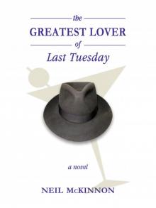 The Greatest Lover of Last Tuesday Read online