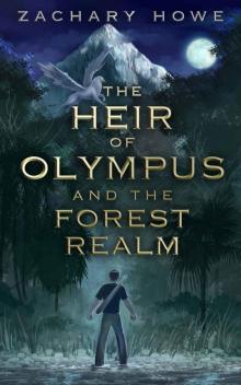 The Heir of Olympus and the Forest Realm Read online