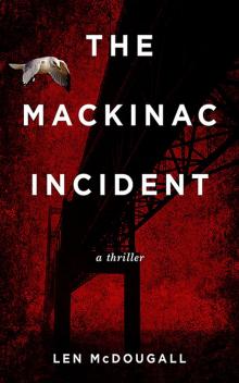 The Mackinac Incident Read online