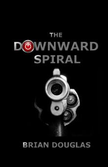 The Power Struggle Series (Book 2): The Downward Spiral Read online