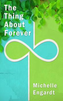 The Thing About Forever Read online