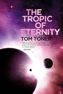 The Tropic of Eternity Read online