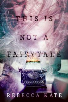 This is Not a Fairytale Read online