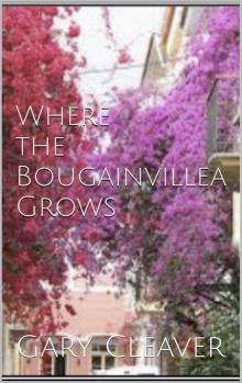 Where the Bougainvillea Grows Read online