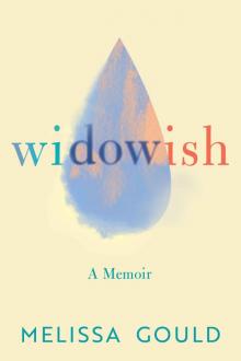 Widowish: A Memoir Read online