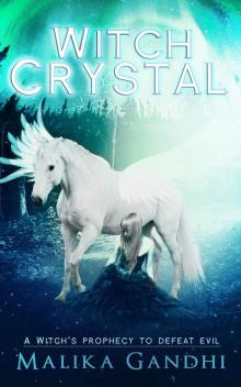 Witch Crystal (Witches of Zrotaz Book 1) Read online