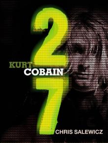 27: Kurt Cobain Read online
