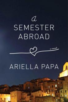 A Semester Abroad Read online